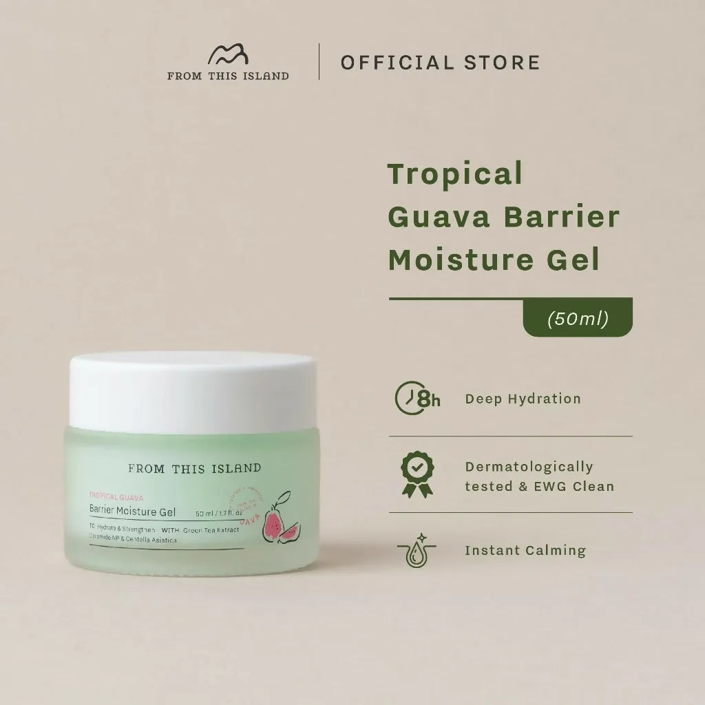 Tropical Guava Barrier Moisture Gel | Pelembab Wajah Menjaga dan Menguatkan Skin Barrier